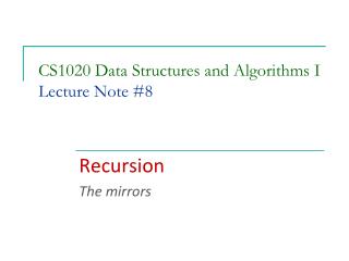 CS1020 Data Structures and Algorithms I Lecture Note #8