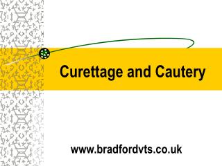 Curettage and Cautery