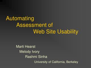 Automating 	 Assessment of 			Web Site Usability