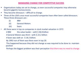 MANAGING CHANGE FOR COMPETITIVE SUCCESS
