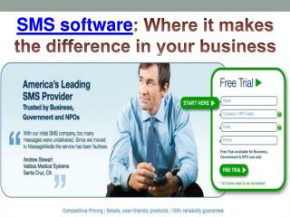SMS software: Where it makes the difference in your business