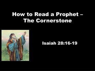 How to Read a Prophet – The Cornerstone