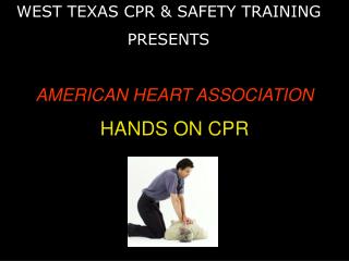 AMERICAN HEART ASSOCIATION HANDS ON CPR