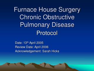 Furnace House Surgery Chronic Obstructive Pulmonary Disease