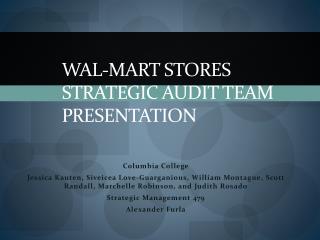 Wal-Mart Stores Strategic Audit Team Presentation
