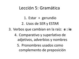 Lección 5: Gramática