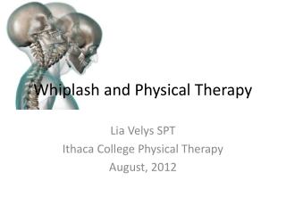 Whiplash and Physical Therapy