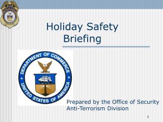 Holiday Safety Briefing