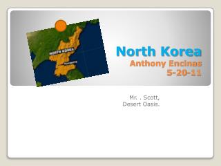 North Korea Anthony Encinas 5-20-11