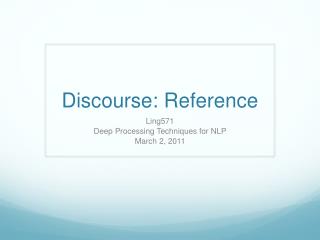 Discourse: Reference