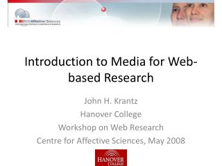 Introduction to Media for Web-based Research