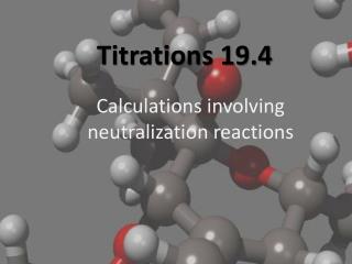 Titrations 19.4