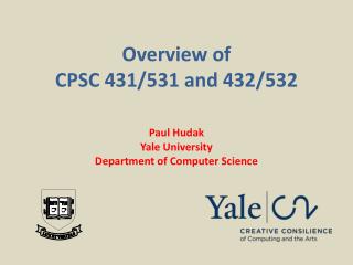 Overview of CPSC 431/531 and 432/532