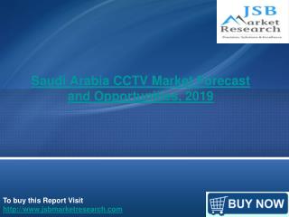 JSB Market Research : Saudi Arabia CCTV Market