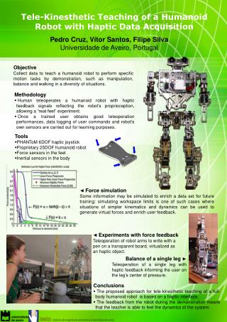 Tele-Kinesthetic Teaching of a Humanoid Robot with Haptic Data Acquisition