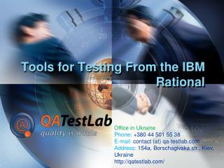 Tools for Testing From the IBM Rational