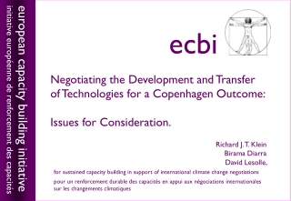 Negotiating the Development and Transfer of Technologies for a Copenhagen Outcome:
