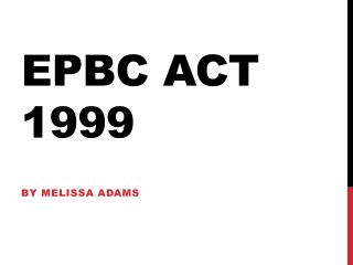 EPBC ACT 1999