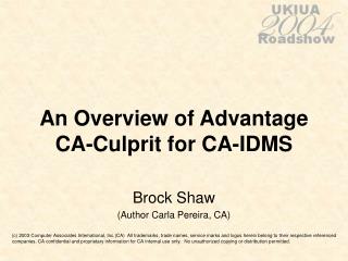 An Overview of Advantage CA-Culprit for CA-IDMS