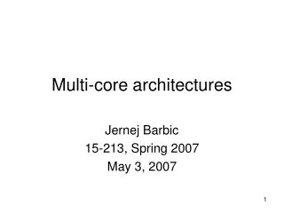 Multi-core architectures