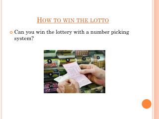 Winning the lottery