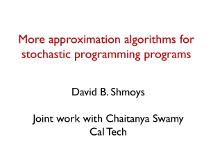 More approximation algorithms for stochastic programming programs