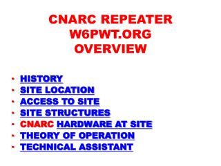 CNARC REPEATER W6PWT.ORG OVERVIEW