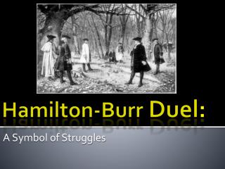 Hamilton-Burr Duel :