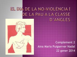 El dia de la no- violència i de la pau a la classe d’anglès