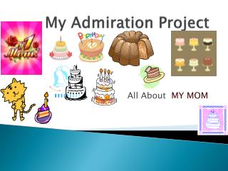 My Admiration Project