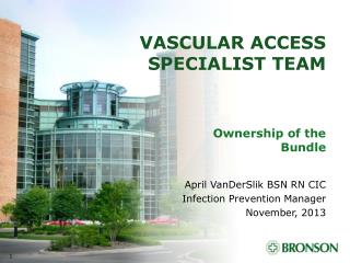 VASCULAR ACCESS Specialist team