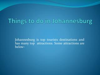 Things to do in Johannesburg