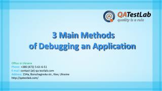 3 Main Methods of Debugging an Application