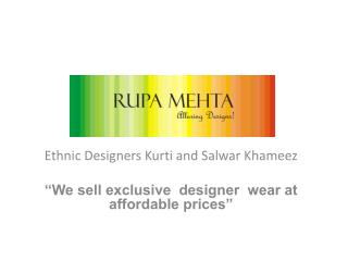 Ethnic Designers Kurti and Salwar Khameez