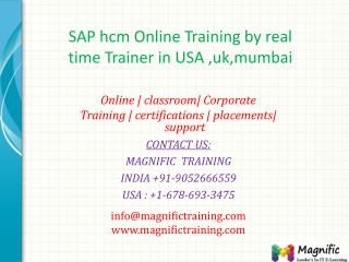 SAP hcm Online Training by real time Trainer in USA ,uk,mumb