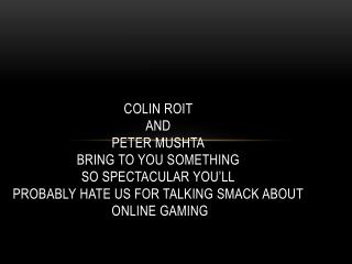 ONLINE GAMING