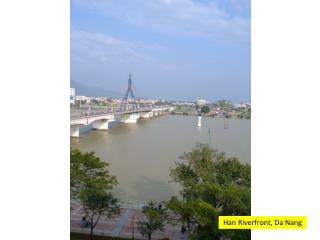 Han Riverfront, Da Nang