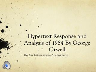 Hypertext Response and Analysis of 1984 By George Orwell