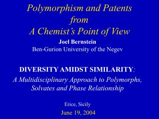 Polymorphism and Patents from A Chemist’s Point of View