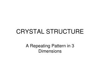 CRYSTAL STRUCTURE