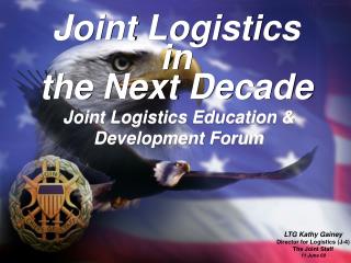 PPT - Joint Logistics Enterprise ( JLEnt ) Joint Logistics Environment ...