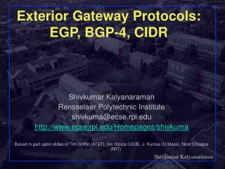 Exterior Gateway Protocols: EGP, BGP-4, CIDR