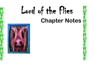 PPT - Lord of the Flies Chapter Notes PowerPoint Presentation, free ...