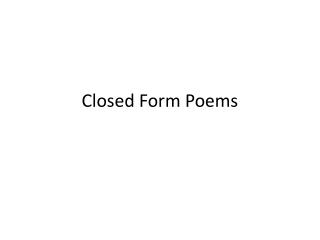 Closed Form Poems