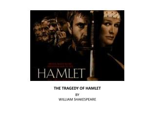 PPT - THE TRAGEDY OF HAMLET PowerPoint Presentation, free download - ID ...