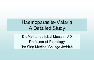 Haemoparasite-Malaria A Detailed Study