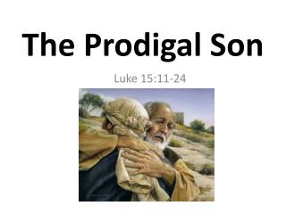 PPT - The Prodigal Son PowerPoint Presentation - ID:2228520