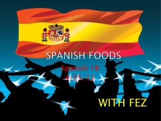 SPANISH FOODS