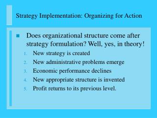Strategy Implementation: Organizing for Action