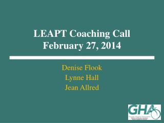 LEAPT Coaching Call February 27, 2014